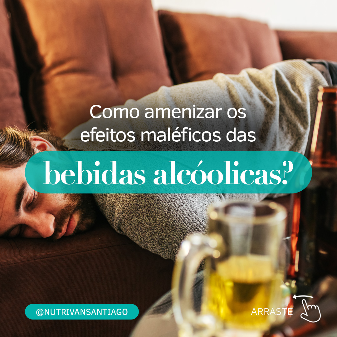 Como amenizar os efeitos maléficos das bebidas alcóolicas?