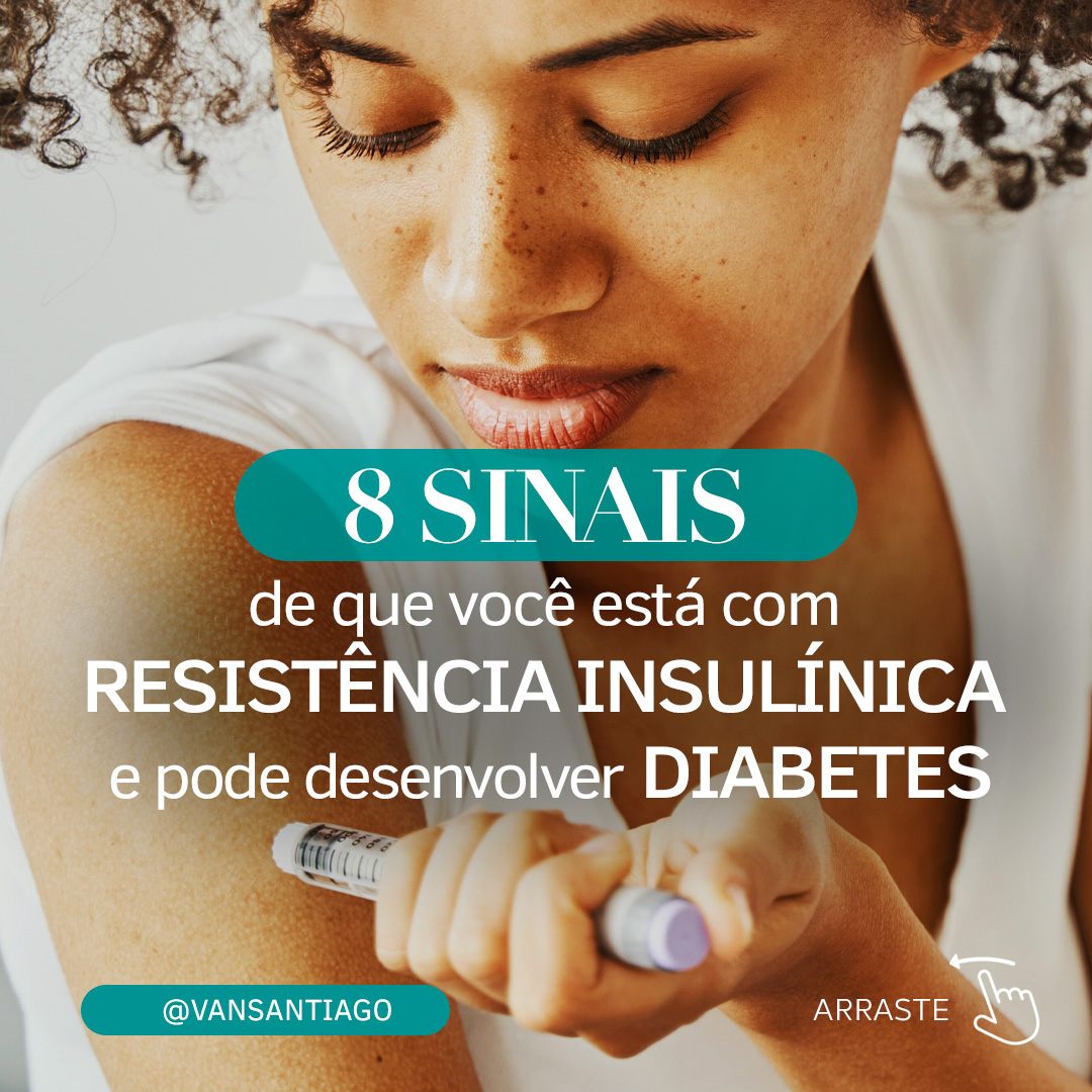 8 Sinais de que você está com Resistência Insulínica e pode desenvolver Diabetes